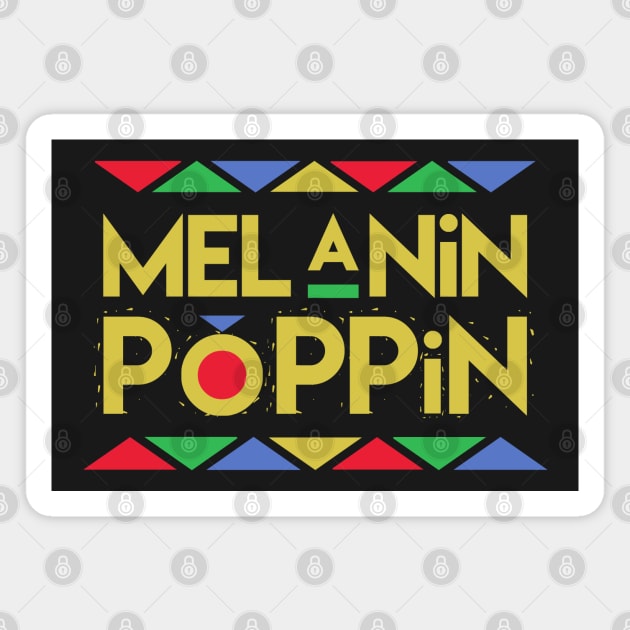 Melanin Poppin! Magnet by Jamrock Designs